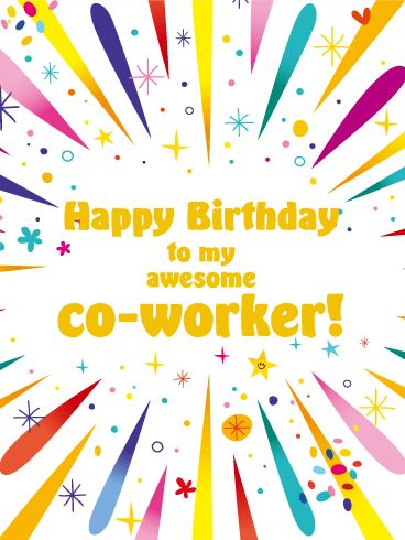 happy birthday to my awesome co - worker card with colorful fireworks and confetti