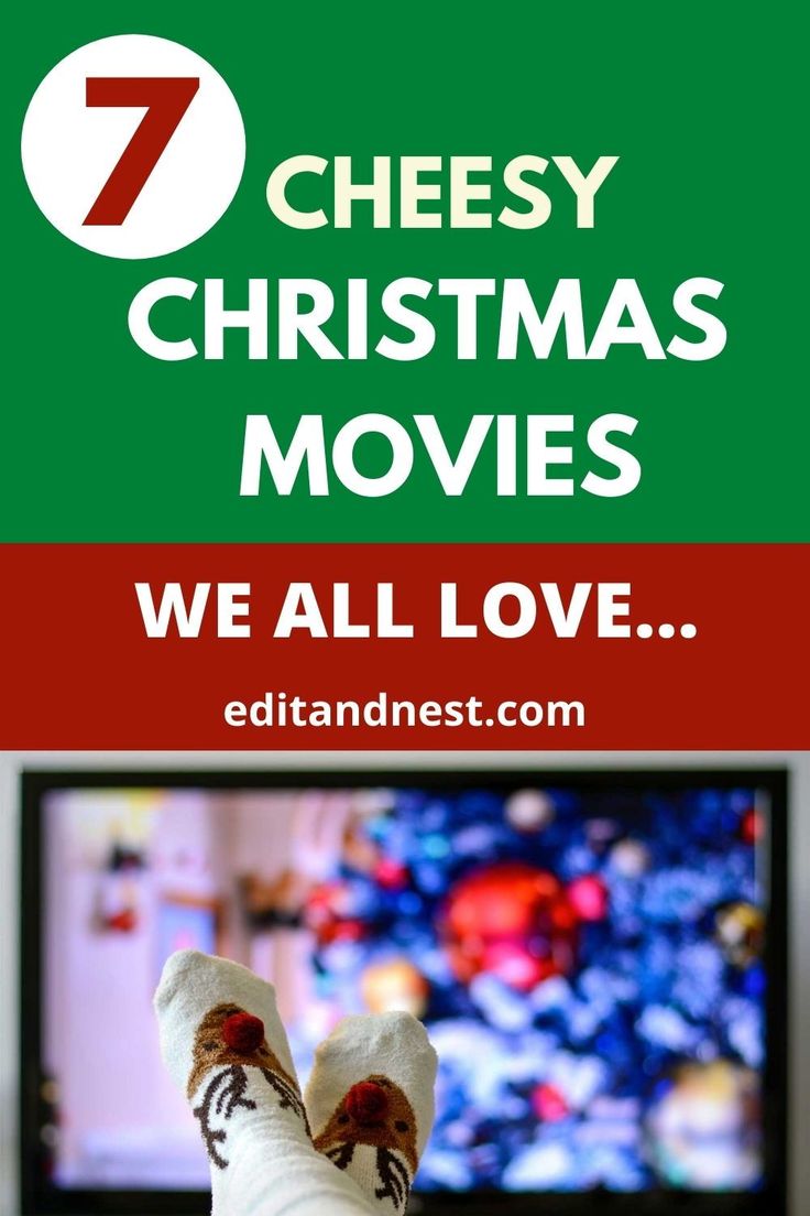 a person's feet in front of a tv with the text 7 cheesy christmas movies we all love