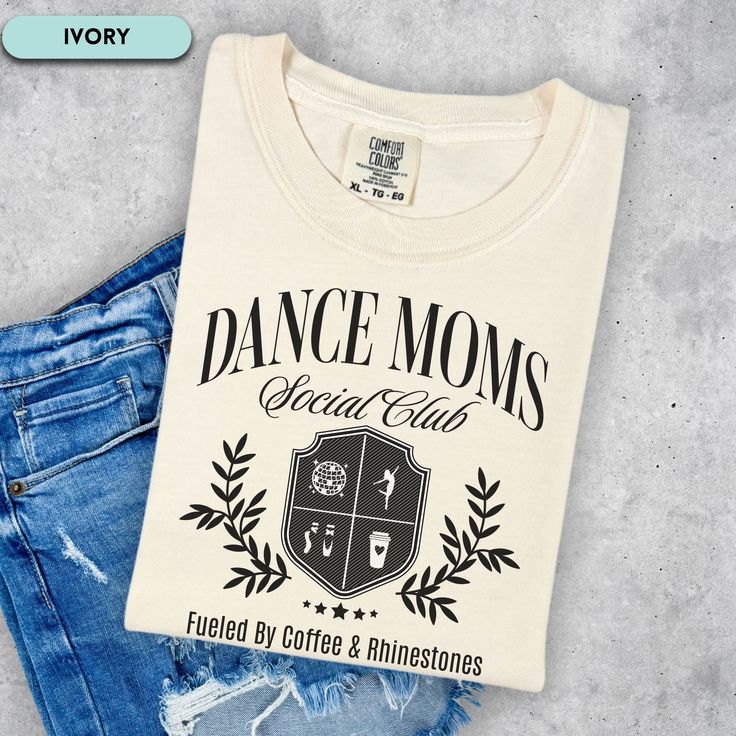 a t - shirt that says dance moms special club on it next to ripped jeans