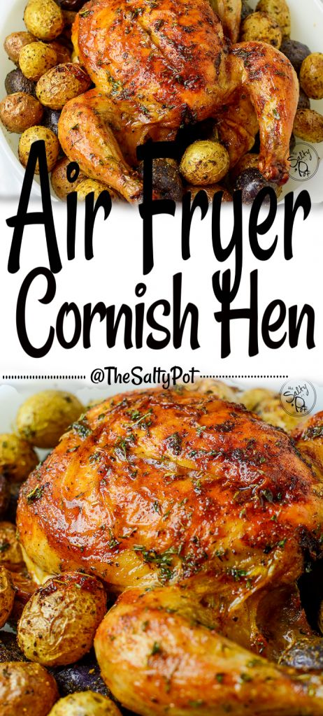 air fryer cornish hen with potatoes in the background and text overlay that says air fryer cornish hen