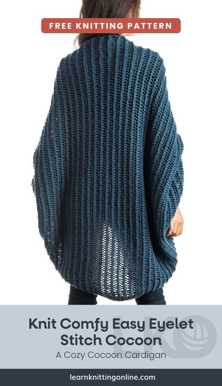 a woman wearing a blue knitted shawl with text overlay that reads, knitt comfy easy eyelet stitch cocoon