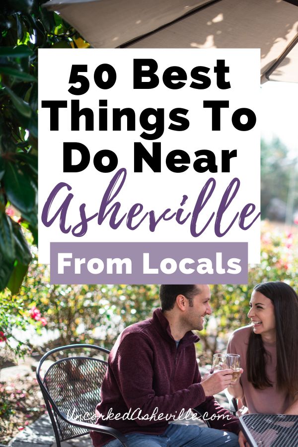 a man and woman sitting on a bench with the text 50 best things to do near asherville from locals