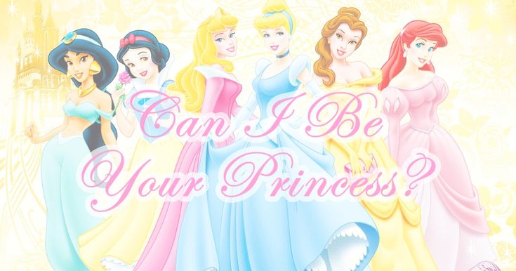 there are many princesses that can be seen in this image with the words can i be your princess?