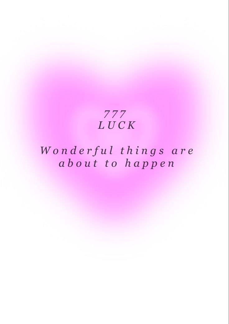 Pink heart wallpaper 777  aesthetic 777 Luck Wonderful Things Are About To Happen, 777 Wonderful Things Are About To Happen, 777 Manifestation, Manifest Wallpaper, Resolution Board, Aura Positive, Wallpaper Vibes, Manifestation Miracle, Success Affirmations