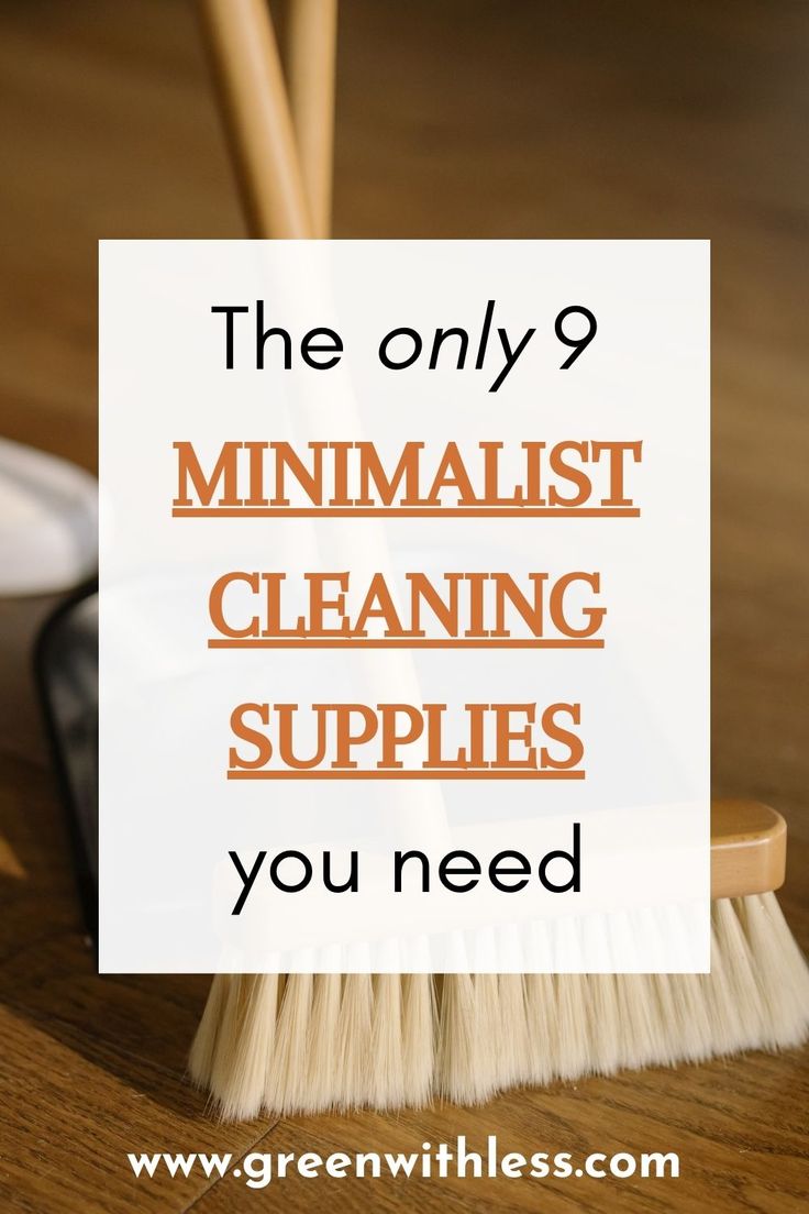 the only 9 minimalist cleaning supplies you need