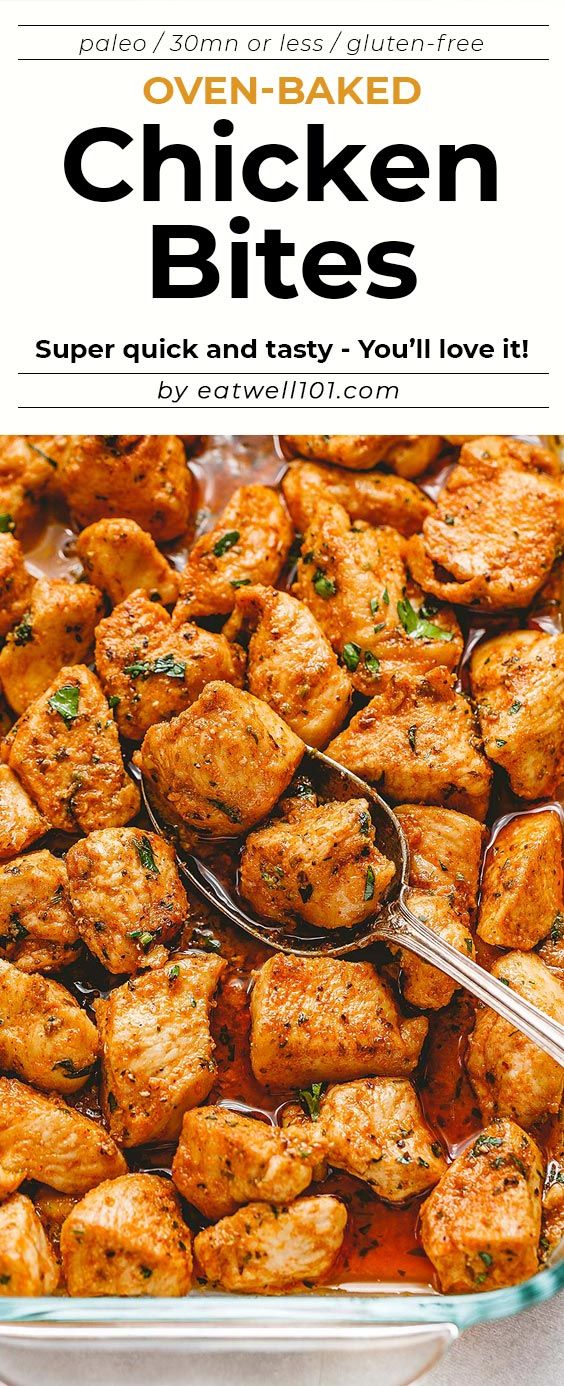 chicken bites in a casserole dish with the title overlay reads oven baked chicken bites super quick and easy you'll love it