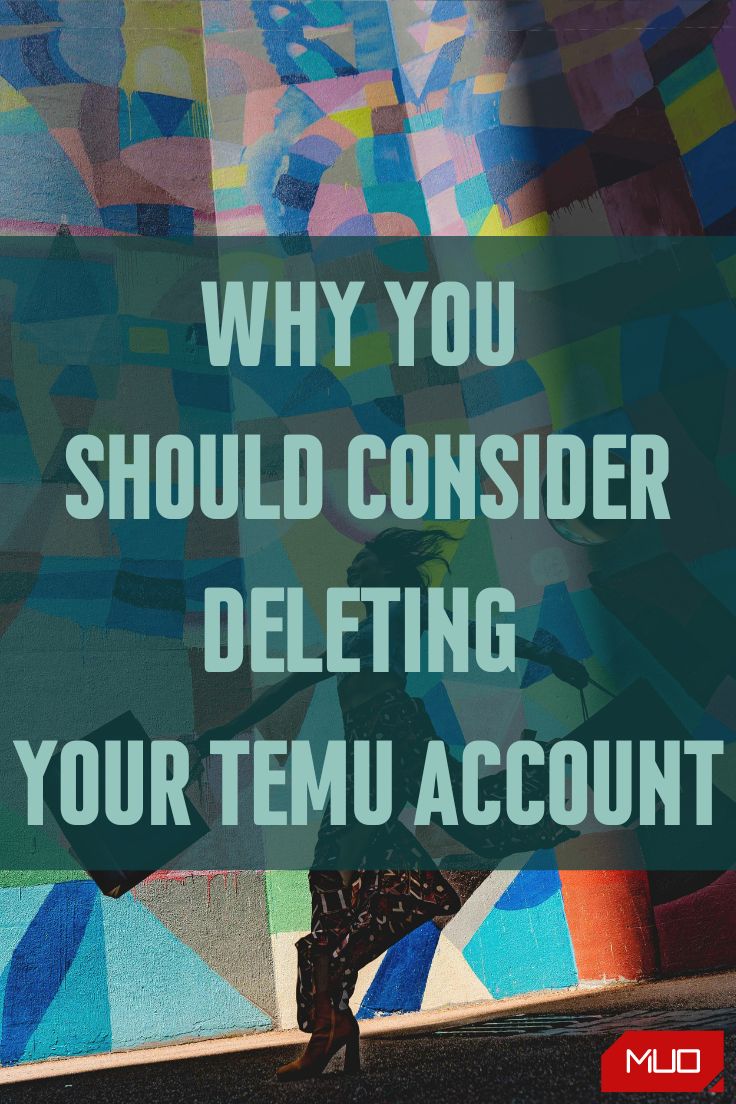 a woman standing in front of a colorful wall with the words why you should consider deletiing your temu account