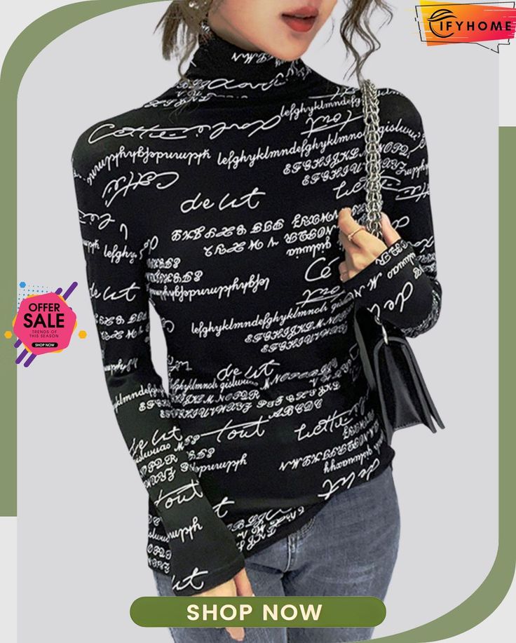 Daily Long Sleeve Regular Fit Text Letters Turtleneck T-shirt Black Slogan T-shirt For Fall, Fitted Winter T-shirt With Graphic Print, Trendy Long Sleeve Printed T-shirt, Winter Stretch Printed Top, Trendy Long Sleeve T-shirt With Letter Print, Trendy Graphic Print Winter T-shirt, Trendy Turtleneck T-shirt For Fall, Casual Black Turtleneck T-shirt, Trendy Winter T-shirt