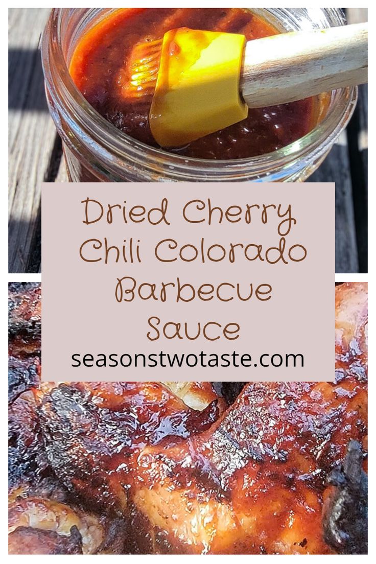 a jar of dried cherry chili Colorado barbecue sauce, and the sauce on chicken wings Colorado Sauce Recipe, Spicy Bbq Sauce Recipe, Colorado Sauce, Cherry Bbq Sauce, Chili Colorado, Salsa Sauce, Bbq Sauce Recipe, Bbq Sauce Homemade, Grill Recipes