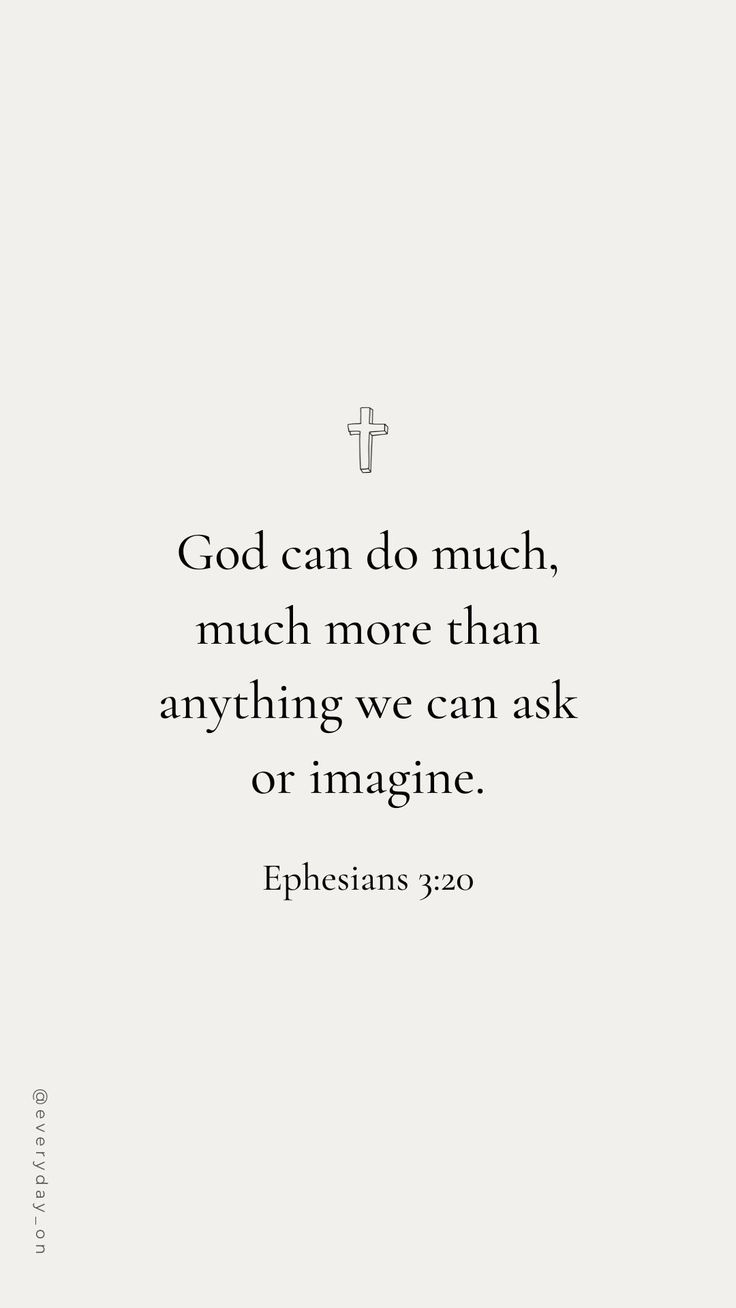 an image with the words god can do much, much more than anything we can ask or imagine