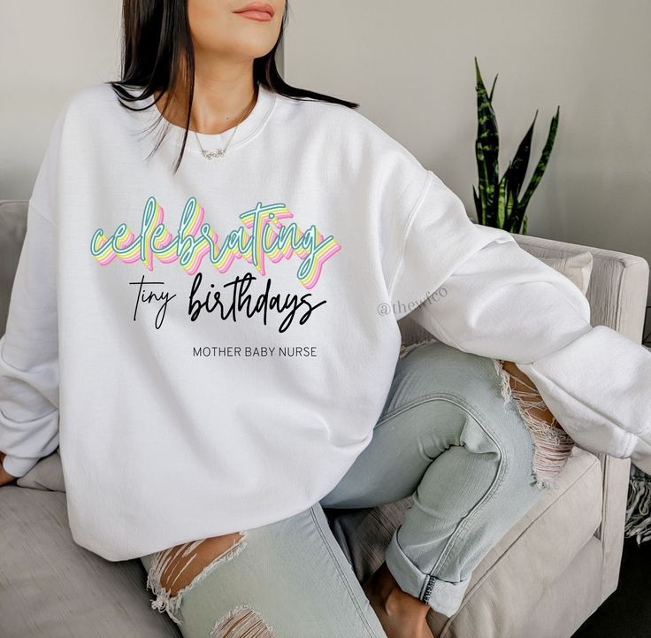 "This trendy \"Celebrating Tiny Birthdays\" crewneck features bright colors in a retro font for our Mother Baby Nurses. Like this design but need a different specialty? Check our other listings, or send me a message for a customized listing! Find this design on a T-SHIRT: D E T A I L S: -------------------- Bella and Canvas UNISEX crewneck sweatshirt, available in your choice of White or Sport Grey. For even more color options, check out our other listings! * 100% cotton * Pre-shrunk * Classic u Trendy Crew Neck Sweatshirt For Birthday, Birthday Letter Print Relaxed Fit Sweatshirt, Relaxed Fit Letter Print Sweatshirt For Birthday, Long Sleeve T-shirt For Mother's Day Birthday, White Relaxed Fit Sweatshirt For Birthday, Birthday Sweatshirt With Graphic Print In Relaxed Fit, Graphic Print Sweatshirt For Birthday And Mother's Day, Mother's Day Birthday Graphic Print Sweatshirt, Long Sleeve T-shirt For Birthday And Mother's Day