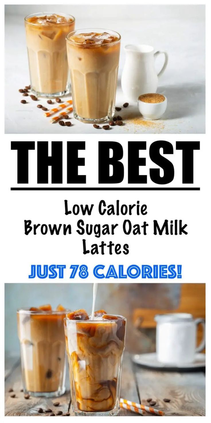 the best low calorie brown sugar oat milk lattes just 7 calories