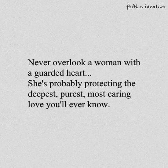 a woman with a quote on it that says never overlook a woman with a guard heart she's probably protecting the deepest, pure, most caring love you'll ever know