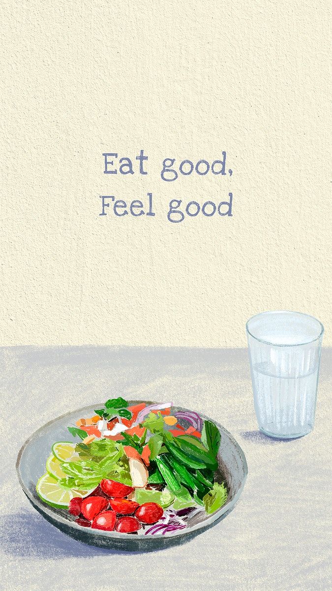 Healthy lifestyle vector mobile wallpaper with quote, eat good feel good | premium image by rawpixel.com / audi Eat Food Quotes, Eat Healthy Motivation Wallpaper, Healthy Eating Images, Eating Good Quotes, Health Eating Quotes, Be Healthy Wallpaper, Healthy Life Quote, Quotes Healthy Food, Eat Quotes Food