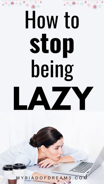 Overcome Laziness, How To Overcome Laziness, Stop Being Lazy, Being Lazy, Feeling Lazy, Personal Growth Plan, Personal Development Plan, How To Stop Procrastinating, Personality Development