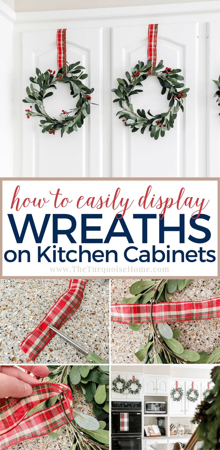 how to easily display wreaths on kitchen cabinets