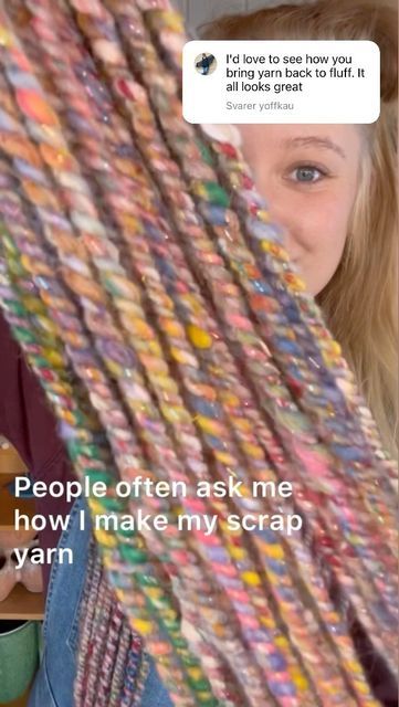 a woman holding up a pile of yarn with the caption people often ask me how i make my scrap yarn