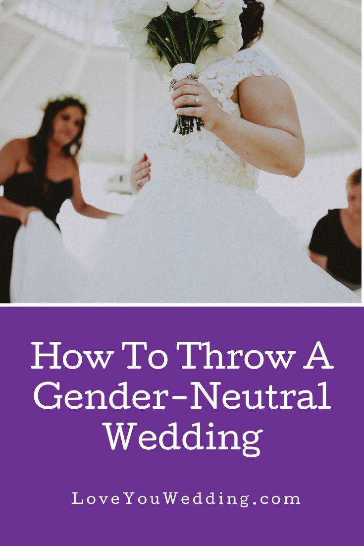 how to throw a gender - neutral wedding