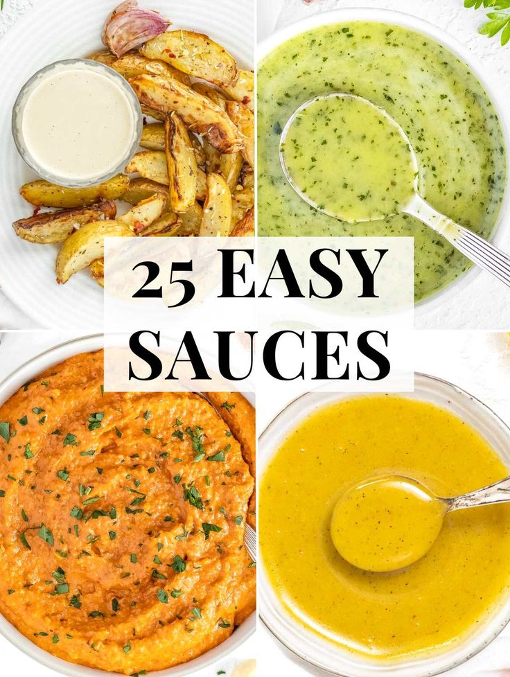 four different sauces are shown with the words, 25 easy sauces in them