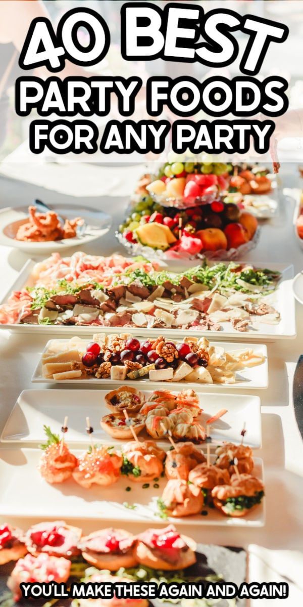 many plates with food on them and the words ao best party foods for any party