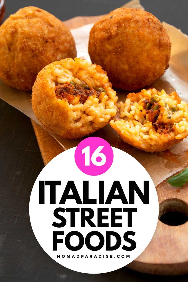 italian street food with text overlay that reads, 16 italian street foods on a cutting board