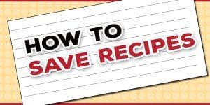 a piece of paper with the words how to save recipes written in red on it