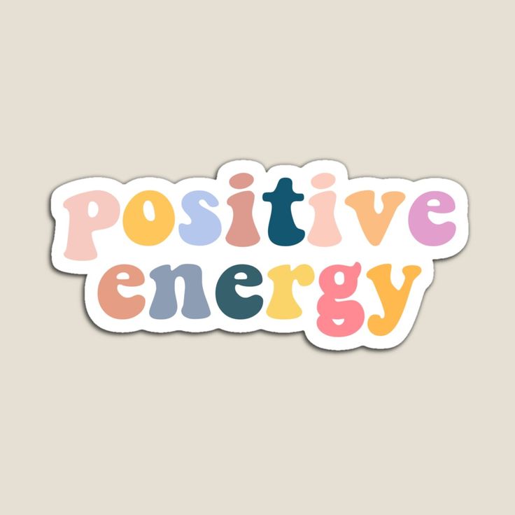 positive energy sticker on a white background