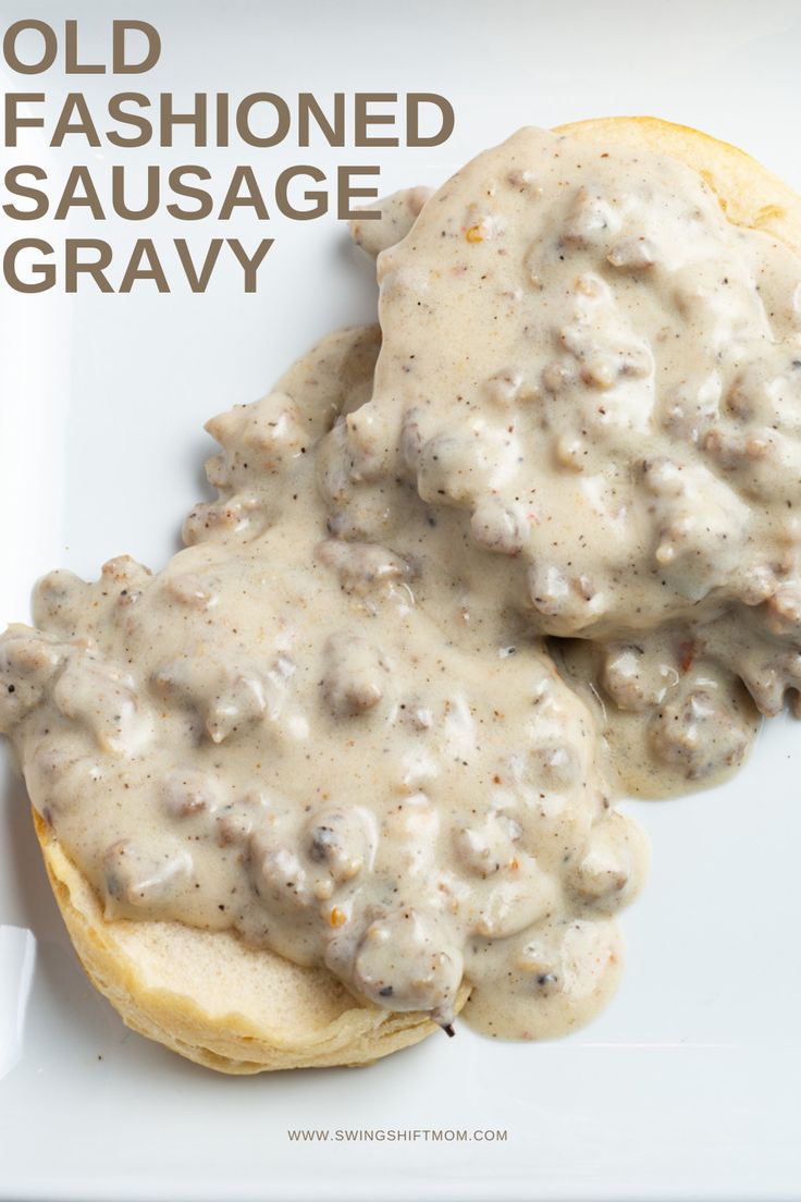 an old fashioned sausage gravy is on a plate