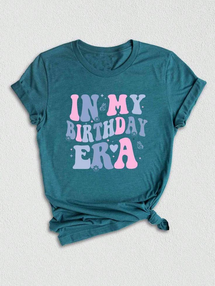 Looking for the perfect shirt to celebrate a special day? Look no further! This age celebration tee is designed with celebration vibes in mind and is the ultimate party time gift. Whether you're searching for a birthday girl shirt or an anniversary era tee, this shirt is guaranteed to bring happiness and joy to any celebration.  Celebrate your loved one's big day with a trendy and comfortable birthday era shirt. It's the perfect bday themed party shirt, featuring a unique design that captures th Funny Text Print Tops For Birthdays, Graphic Print Tops For Birthday And Mother's Day, Green Fun Birthday T-shirt, Fun Green T-shirt For Birthday, Trendy Birthday Tops With Funny Text, Graphic Tee Tops For Mother's Day Birthday, Funny Text T-shirt For Summer Birthday, Green Graphic Print T-shirt For Birthday, Fun T-shirt For Birthday And Mother's Day