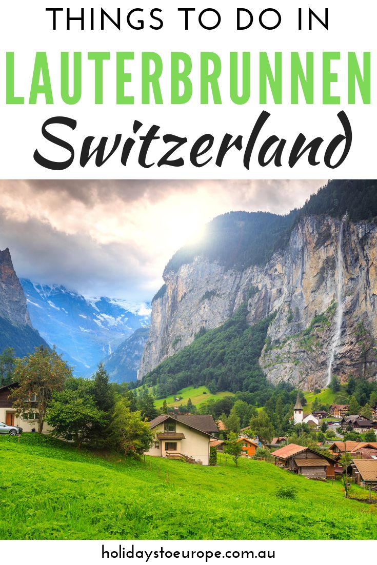 mountains and houses with text overlay that reads things to do in lauterbrunnen switzerland