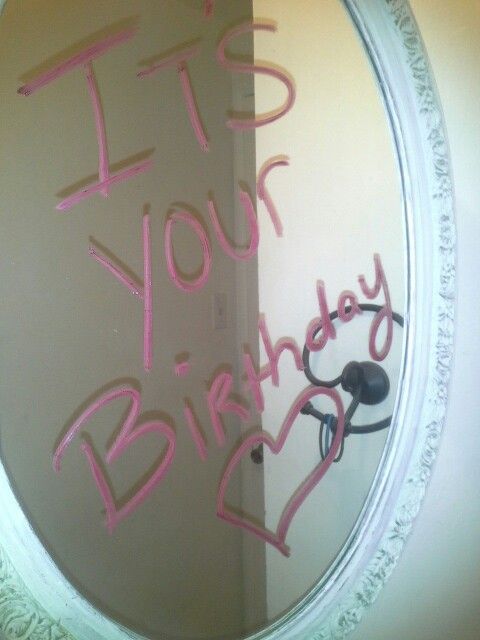 a mirror with writing on it that says, let's your birthday written in pink