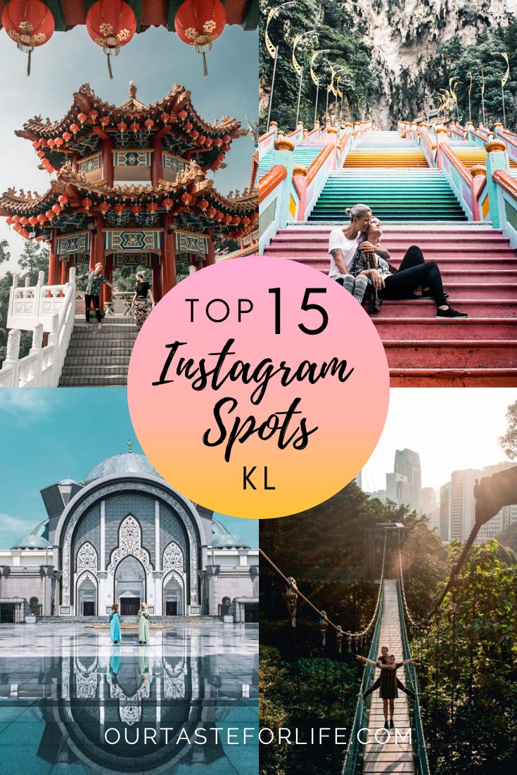 the top 15 instagram spots in kl for travel bloggers to follow on their travels