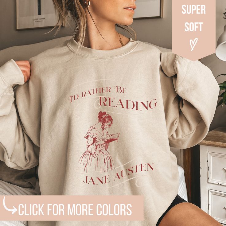 Get ready to be obsessed with your new Jane Austen sweatshirt the perfect way to embrace those all-important bookish snd Jane Austen vibes and show off your love of reading this sweatshirt also makes the perfect gift for any Jane Austen fan * S I Z I N G * ✺ ✺ Sizing is unisex so runs like men's, though not overly large ✺ Most women find their typical size works best since they are meant to fit a touch loose ✺ Size guide and fit: please see the size chart in the images. Before ordering * S H I P P I N G * T I M E S * ✺ Our items are individually made with love for each of our buyers. Because of this, our processing time is 3-5 business days (depending on order volume) plus transit time, but typically much faster. We know our customers want their items as quickly as possible! * K E E P * S Bookish Sweatshirt With Letter Print And Crew Neck, Relaxed Fit Bookish Sweatshirt For Fall, Bookish Cotton Sweatshirt With Letter Print, Relaxed Fit Crew Neck Bookish Sweatshirt, Cotton Letter Print Bookish Sweatshirt, Bookish Crew Neck Sweatshirt For Winter, Bookish Cotton Sweatshirt For Winter, Bookish Long Sleeve Relaxed Fit Sweatshirt, Winter Bookish Cotton Sweatshirt