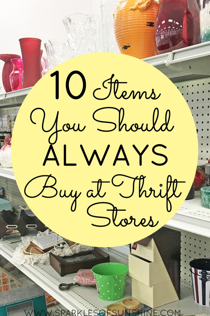 the top ten items you should always buy at thrift stores with text overlay