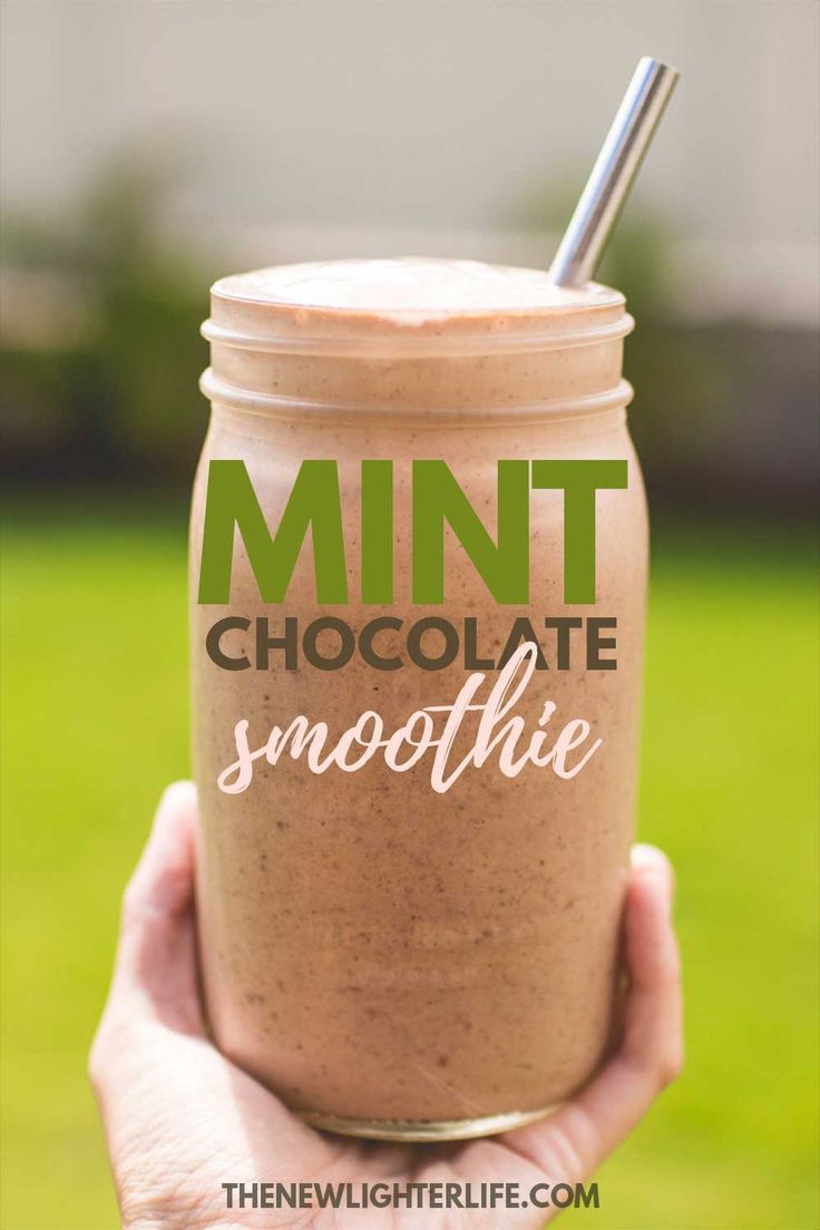 a hand holding a smoothie with the words, mint chocolate smoothie