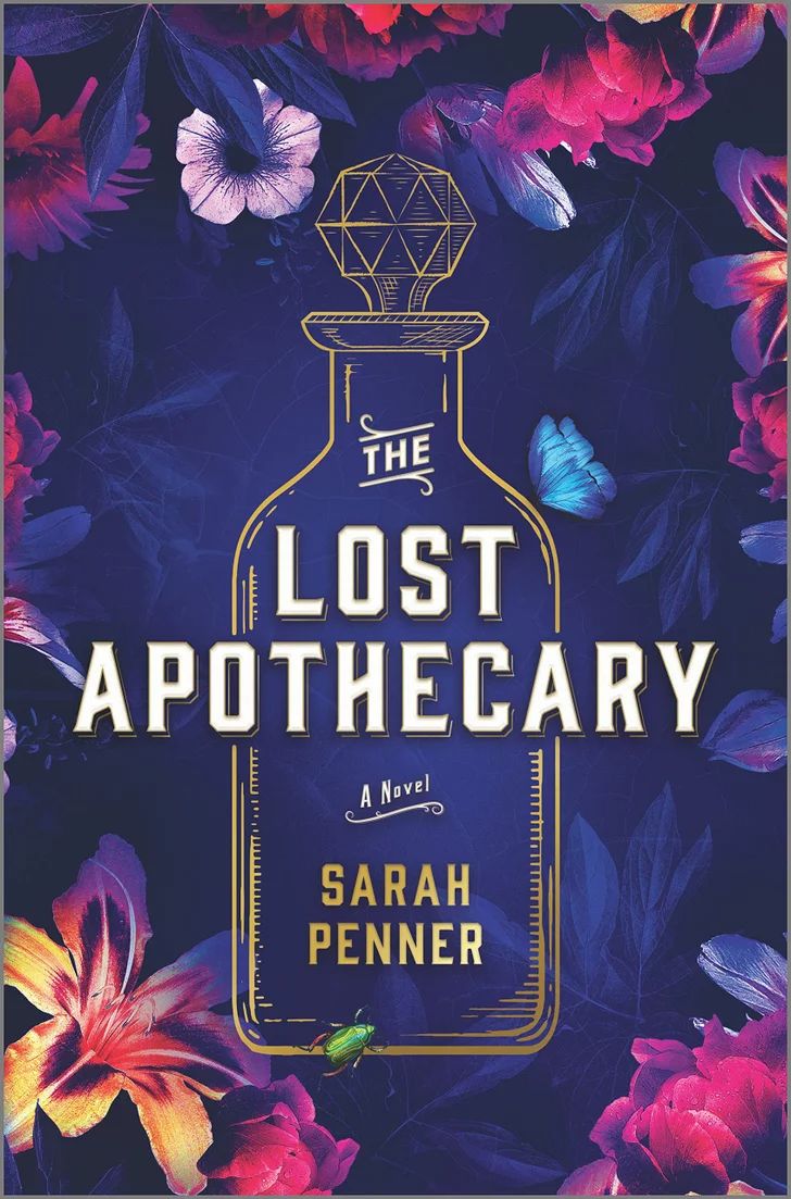 the lost apothecary by sarah penner book cover with flowers and butterflies