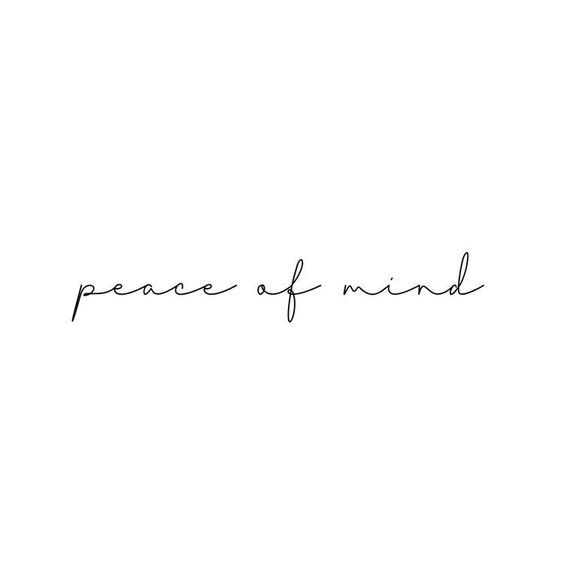 the words peace of mind written in cursive handwriting