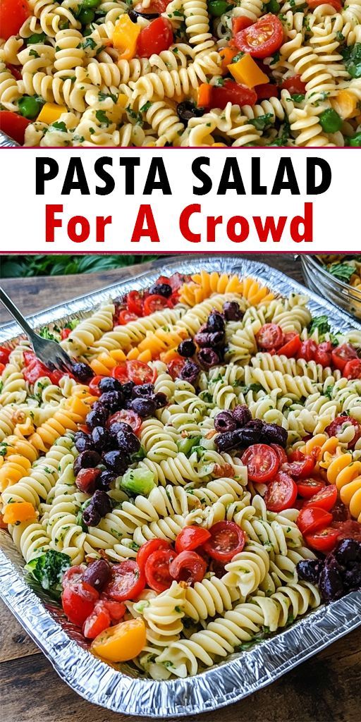 pasta salad for a crowd in a pan