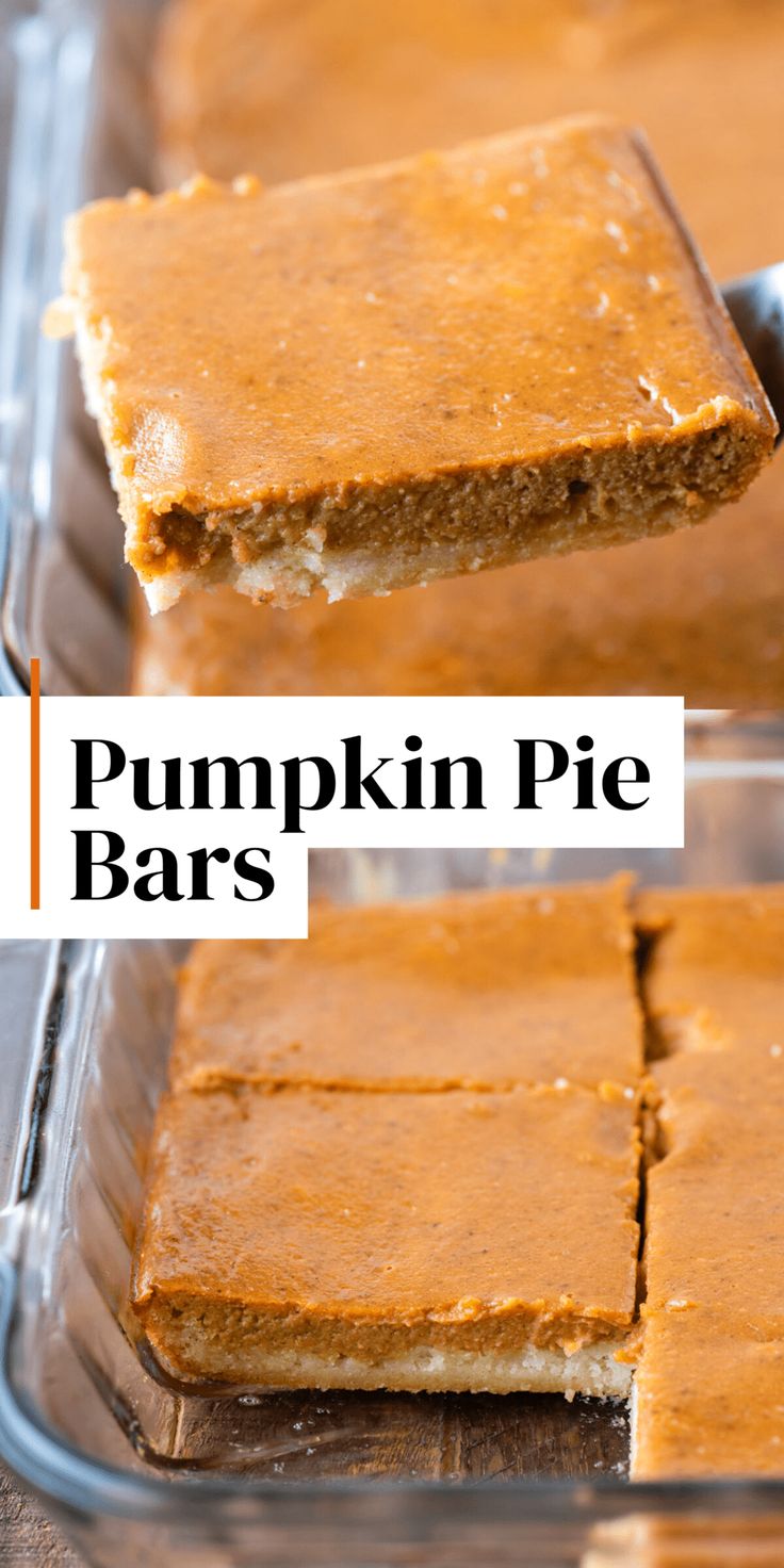 pumpkin pie bars in glass baking pans with text overlay that reads, pumpkin pie bars