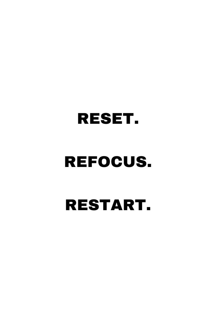 Reset. Refocus. Restart. 2024 Moodboard Aesthetic Quotes, Reset Restart Refocus Quotes, Reset Aesthetic Wallpaper, Restart Your Life Aesthetic, Restart Life Quotes, Work Out Aesthetic Women Vision Board, Reset Refocus Quotes, Weekly Reset Aesthetic, Reset Sunday Aesthetic