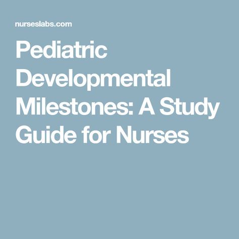 the title for pediatric developmental milestones a study guide for nurses, with an image of a