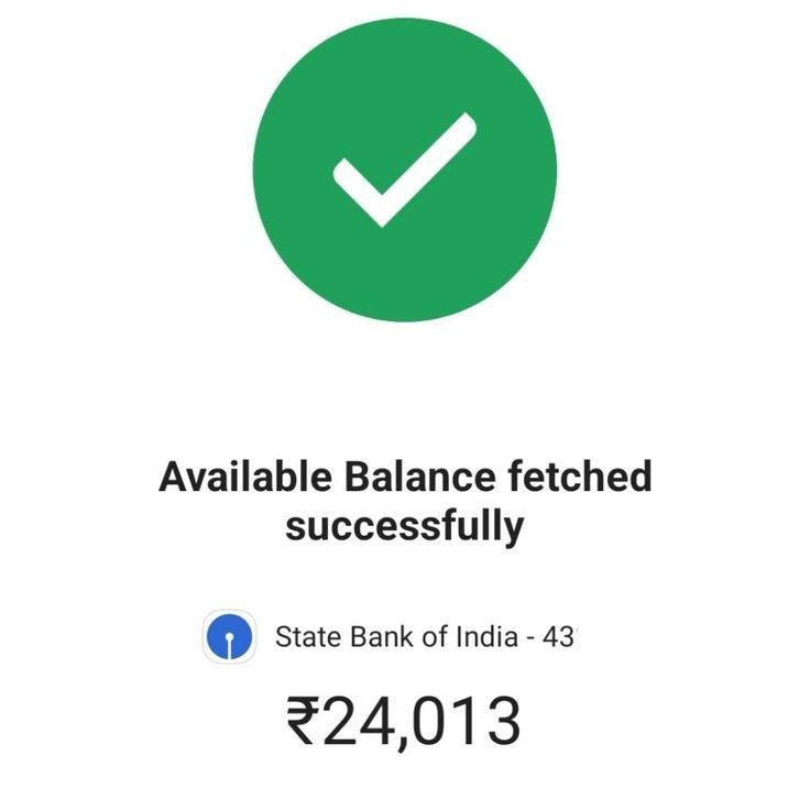 a green check mark with the words, available balance fetched successfully state bank of india