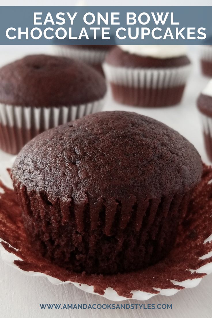 chocolate cupcakes on a white plate with text overlay that says easy one bowl chocolate cupcakes