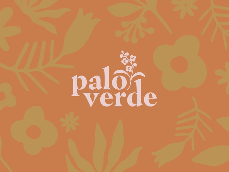 an orange background with flowers and the words palo verde written in white on it