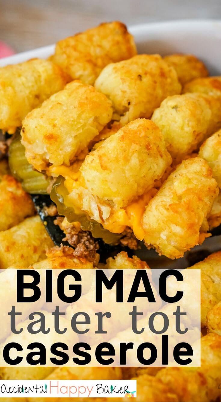 tater tot casserole in a white bowl with text overlay that reads, big mac tater tot casserole