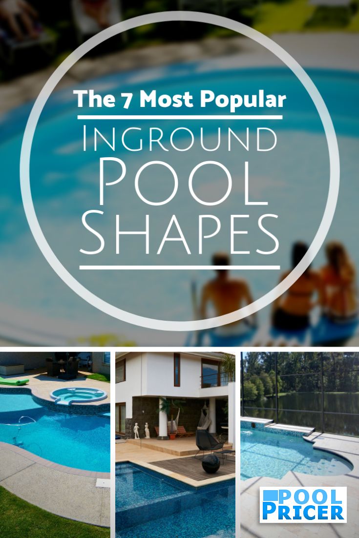 the 7 most popular inground pool shapes for swimming pools and spas that are easy to install