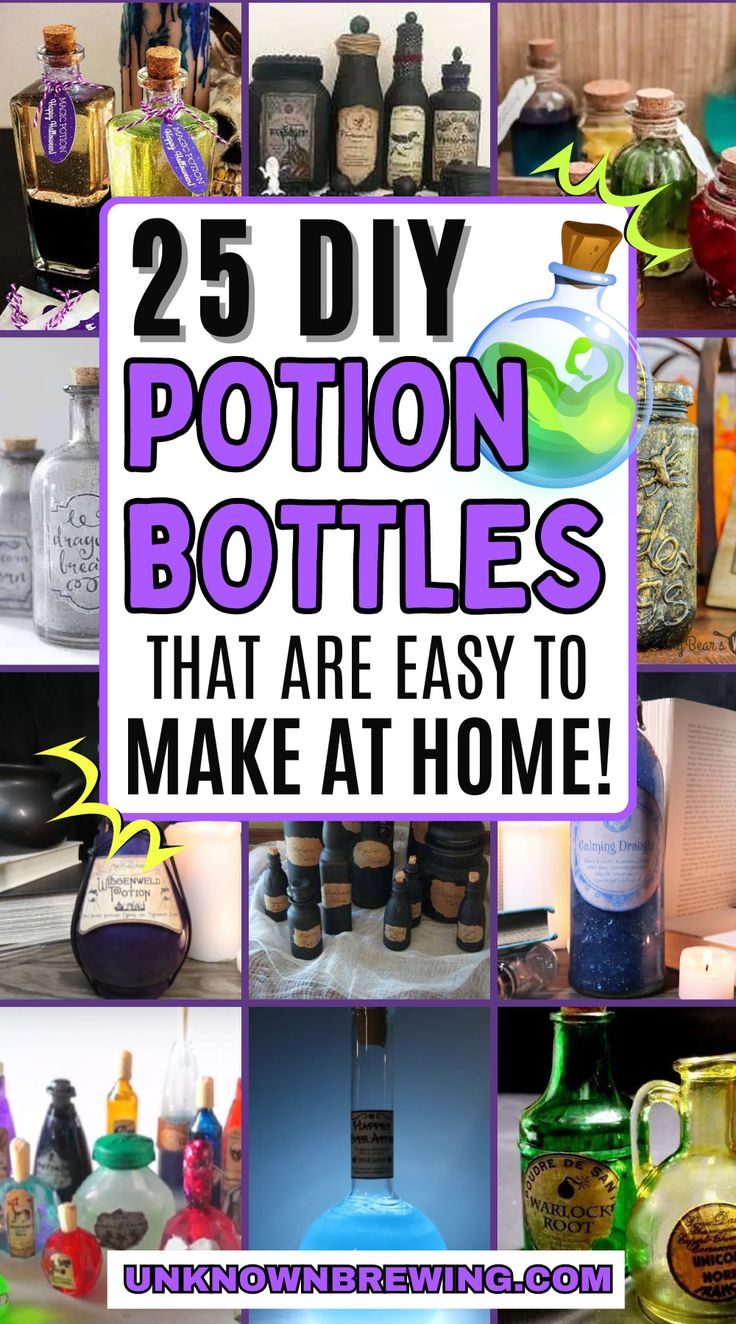 many different bottles with the words 25 diy potton bottles that are easy to make at home