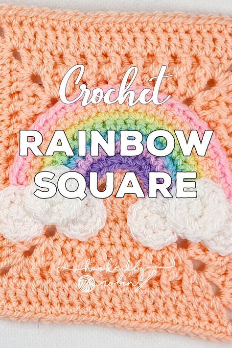 the crochet rainbow square is shown with text overlay that reads, crochet rainbow square