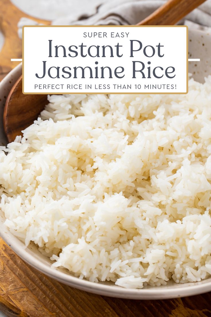 white rice in a bowl with text overlay reading super easy instant pot jasmine rice perfect rice less than 10 minutes