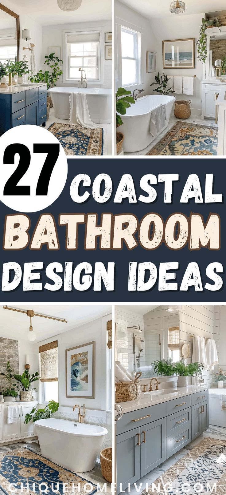 coastal bathroom design ideas with text overlay that reads, 22 coastal bathroom design ideas